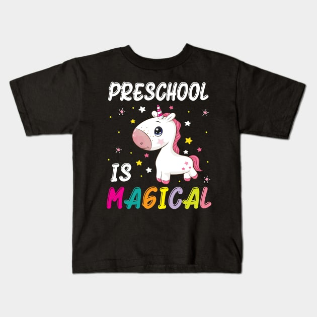 Unicorn Students Seniors Back To School Preschool Is Magical Kids T-Shirt by Cowan79